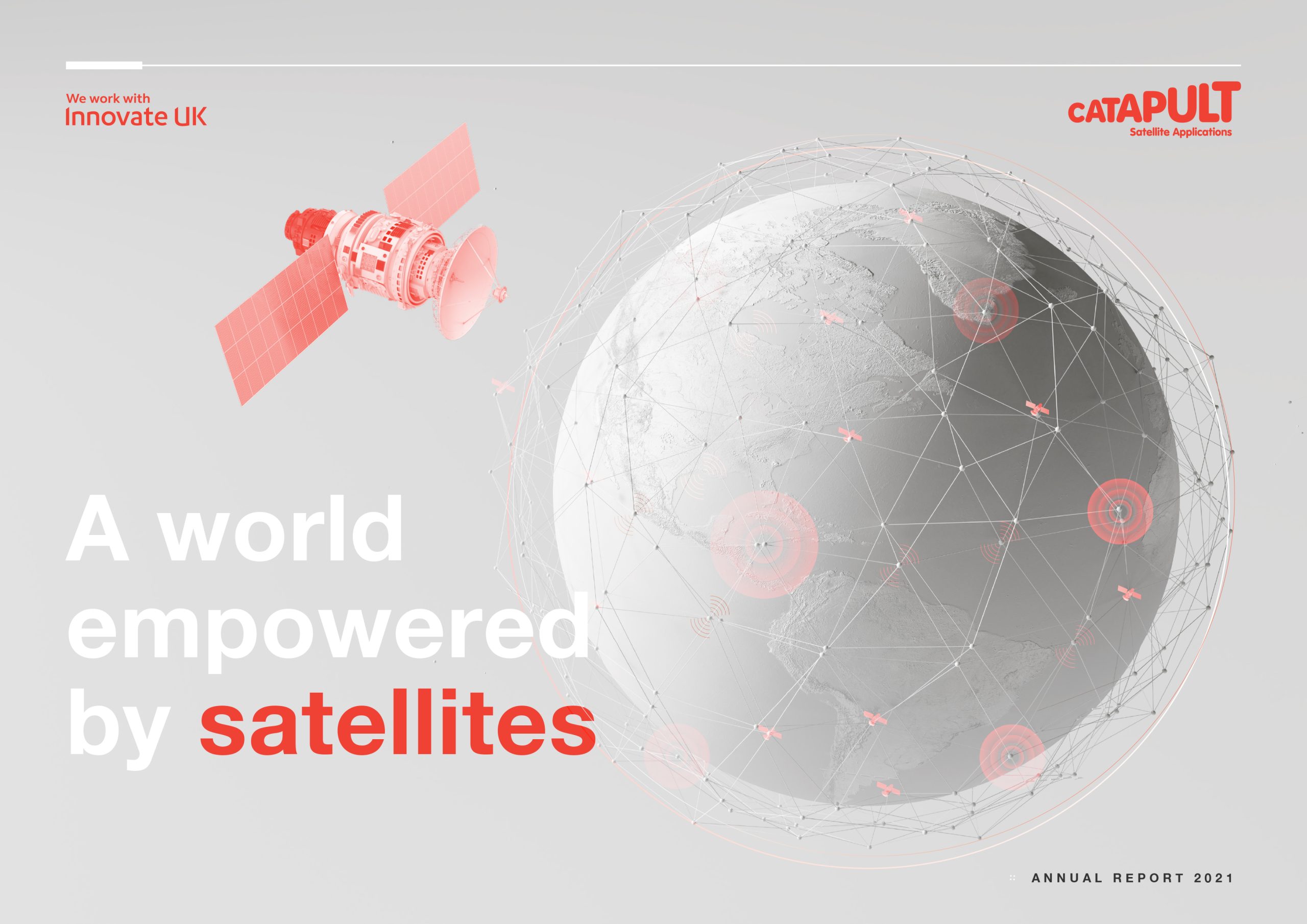 A satellite orbits a digital globe connected by networks; text reads "A world empowered by satellites.