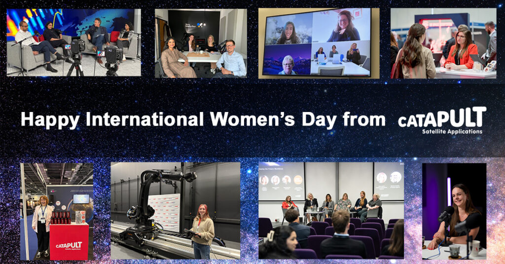 A collage of women in STEM events with the text: "Happy International Women's Day from Catapult Satellite Applications.